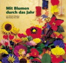 Claudius |  Mit Blumen durch das Jahr | Buch |  Sack Fachmedien