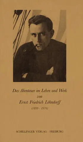 Matt-Willmatt |  Das Abenteuer im Leben und Werk von Ernst Friedrich Löhndorff (1899-1976) | Buch |  Sack Fachmedien