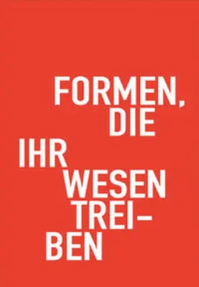 Schwerdtfeger |  Formen, die ihr Wesen treiben | Buch |  Sack Fachmedien