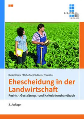 Bunzol / Kurre / Sticherling |  Ehescheidung in der Landwirtschaft | Buch |  Sack Fachmedien