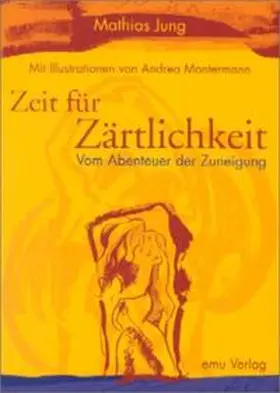 Jung |  Zeit für Zärtlichkeit | Buch |  Sack Fachmedien