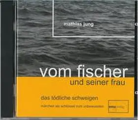 Jung |  Vom Fischer und seiner Frau | Sonstiges |  Sack Fachmedien