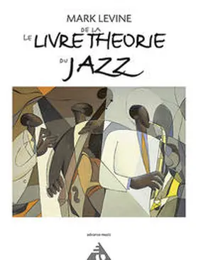 Levine |  Le Livre de la Theorie du Jazz | Sonstiges |  Sack Fachmedien