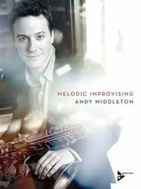 Middleton |  Melodic Improvising | Sonstiges |  Sack Fachmedien