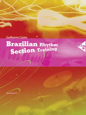 Castro |  Brazilian Rhythm Section Training | Sonstiges |  Sack Fachmedien