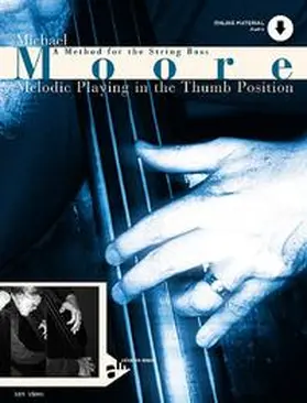 Moore |  Melodic Playing In The Thumb Position | Sonstiges |  Sack Fachmedien