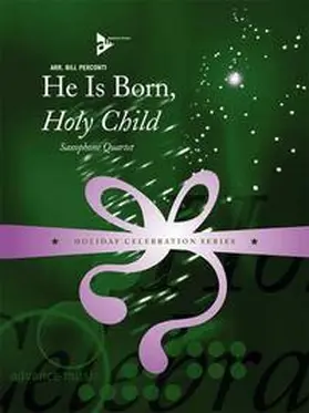  He Is Born, Holy Child | Sonstiges |  Sack Fachmedien