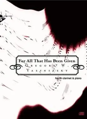  For All That Has Been Given | Sonstiges |  Sack Fachmedien