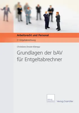 Droste-Klempp |  Grundlagen der bAV für Entgeltabrechner | eBook | Sack Fachmedien