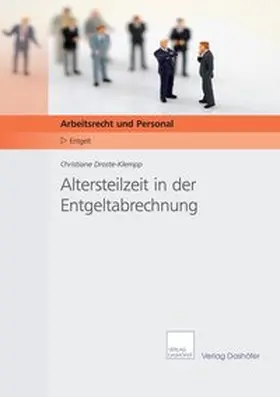 Droste-Klempp |  Altersteilzeit in der Entgeltabrechnung | Buch |  Sack Fachmedien