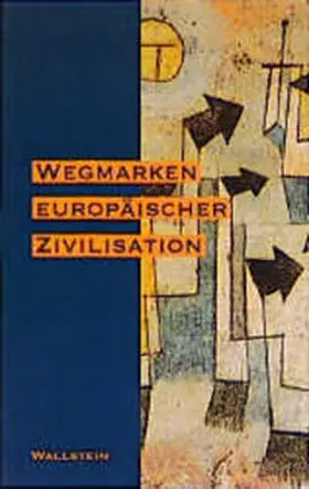 Ansorge / Geuenich / Loth |  Wegmarken europäischer Zivilisation | Buch |  Sack Fachmedien