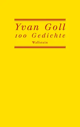 Glauert-Hesse / Goll |  100 Gedichte | Buch |  Sack Fachmedien
