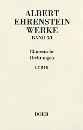 Ehrenstein / Mittelmann |  Werke III: Chinesische Dichtungen | Buch |  Sack Fachmedien