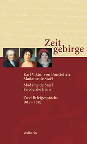Brun / de Staël / von Bonstetten |  Zeitgebirge | Buch |  Sack Fachmedien