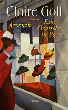 Glauert-Hesse / Goll |  Arsenik / Eine Deutsche in Paris | Buch |  Sack Fachmedien