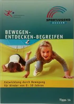 Müller / Müller-Schwarz |  Bewegen - Entdecken - Begreifen | Buch |  Sack Fachmedien