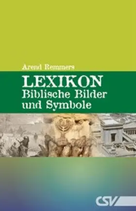 Remmers |  Lexikon - Biblische Bilder und Symbole | eBook | Sack Fachmedien