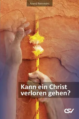 Remmers |  Kann ein Christ verloren gehen? | eBook | Sack Fachmedien