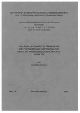 Budelmann |  Zum Einfluss erhöhter Temperatur auf Festigkeit und Verformung von Beton mit unterschiedlichen Feuchteverhalten | Buch |  Sack Fachmedien