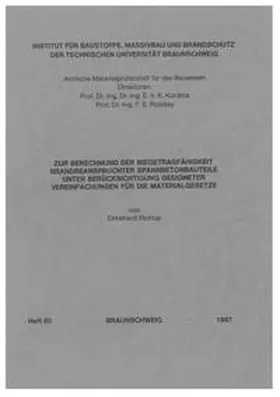 Richter |  Zur Berechnung der Biegetragfähigkeit brandbeanspruchter Spannbetonbauteile unter Berücksichtigung geeigneter Vereinfachungen für die Materialgesetze | Buch |  Sack Fachmedien