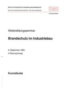 Hosser |  Weiterbildungsseminar Brandschutz im Industriebau | Buch |  Sack Fachmedien