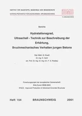 Krauss / Hariri / Rostásy |  Hydratationsgrad, Ultraschall-Technik zur Beschreibung der Erhärtung, bruchmechanisches Verhalten jungen Betons | Buch |  Sack Fachmedien