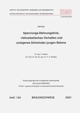 Gutsch / Rostásy |  Spannungs-Dehnungslinie, viskoelastisches Verhalten und autogenes Schwinden jungen Betons | Buch |  Sack Fachmedien