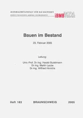 Institut für Baustoffe, Massivbau und Brandschutz der Technischen Universität Braunschweig |  Bauen im Bestand | Buch |  Sack Fachmedien