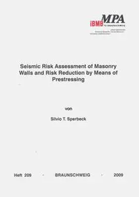 Sperbeck |  Seismic Ris Assessment of Masonry Walls and Risk Reduction by Means of Prestressing | Buch |  Sack Fachmedien