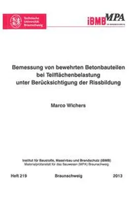 Wichers |  Bemessung von bewehrten Betonbauteilen bei Teilflächenbelastung unter Berücksichtigung der Rissbildung | Buch |  Sack Fachmedien
