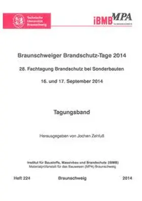 Hosser |  Braunschweiger Brandschutz-Tage 2014 : 28. Fachtagung Brandschutz bei Sonderbauten, 16. und 17. September 2014 | Buch |  Sack Fachmedien