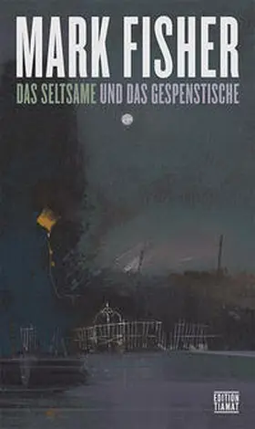 Fisher |  Das Seltsame und Gespenstische | Buch |  Sack Fachmedien