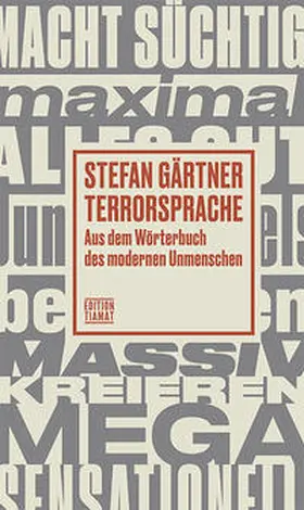 Gärtner |  Terrorsprache | Buch |  Sack Fachmedien