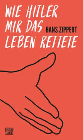 Zippert |  Wie Hitler mir das Leben rettete | Buch |  Sack Fachmedien