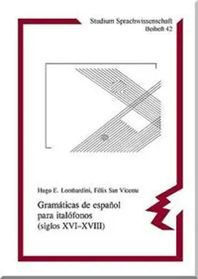 Lombardini / San Vicente |  Gramáticas de español para italófonos (siglos XVI-XVIII) | Buch |  Sack Fachmedien