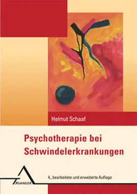 Schaaf |  Psychotherapie bei Schwindelerkrankungen | Buch |  Sack Fachmedien