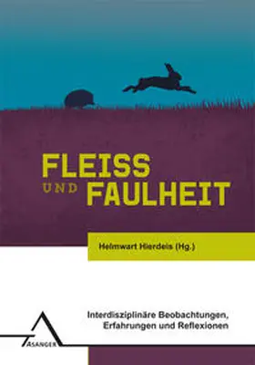 Hierdeis |  Fleiß und Faulheit | Buch |  Sack Fachmedien