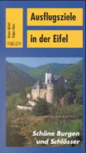Michel |  Ausflugsziele in der Eifel | Buch |  Sack Fachmedien