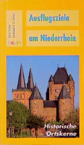 Fischer |  Ausflugsziele am Niederrhein | Buch |  Sack Fachmedien