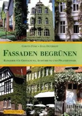 Finke / Osterhoff |  Fassaden begrünen | Buch |  Sack Fachmedien
