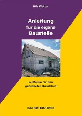 Wetter |  Anleitung für die eigene Baustelle | Buch |  Sack Fachmedien