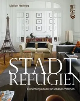 Hellweg |  Stadt Refugien | Buch |  Sack Fachmedien