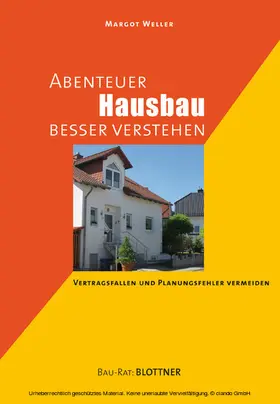 Weller |  Abenteuer Hausbau besser verstehen | eBook | Sack Fachmedien