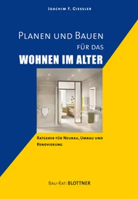 Giessler |  Planen und Bauen für das Wohnen im Alter | eBook | Sack Fachmedien