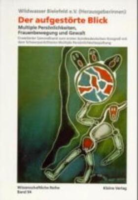  Der aufgestörte Blick. Multiple Persönlichkeiten, Frauenbewegung und Gewalt | Buch |  Sack Fachmedien