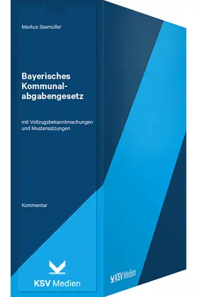 Seemüller | Bayerisches Kommunalabgabengesetz (KAG) | Loseblattwerk | sack.de