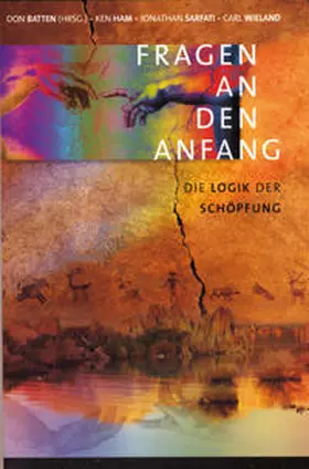 Ham / Sarfati / Wieland |  Fragen an den Anfang | Buch |  Sack Fachmedien