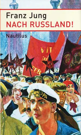Jung |  Nach Russland! | Buch |  Sack Fachmedien
