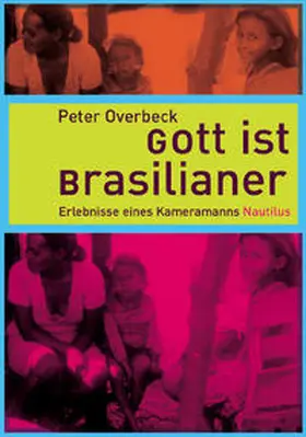 Overbeck |  Gott ist Brasilianer | Buch |  Sack Fachmedien