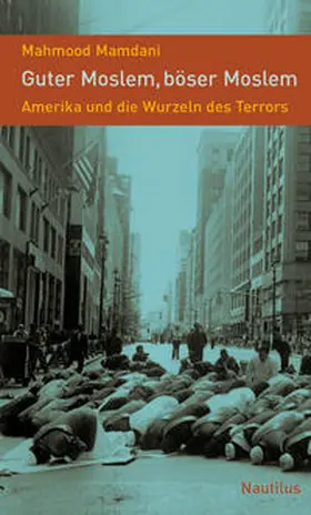 Mamdani |  Guter Moslem, böser Moslem | Buch |  Sack Fachmedien